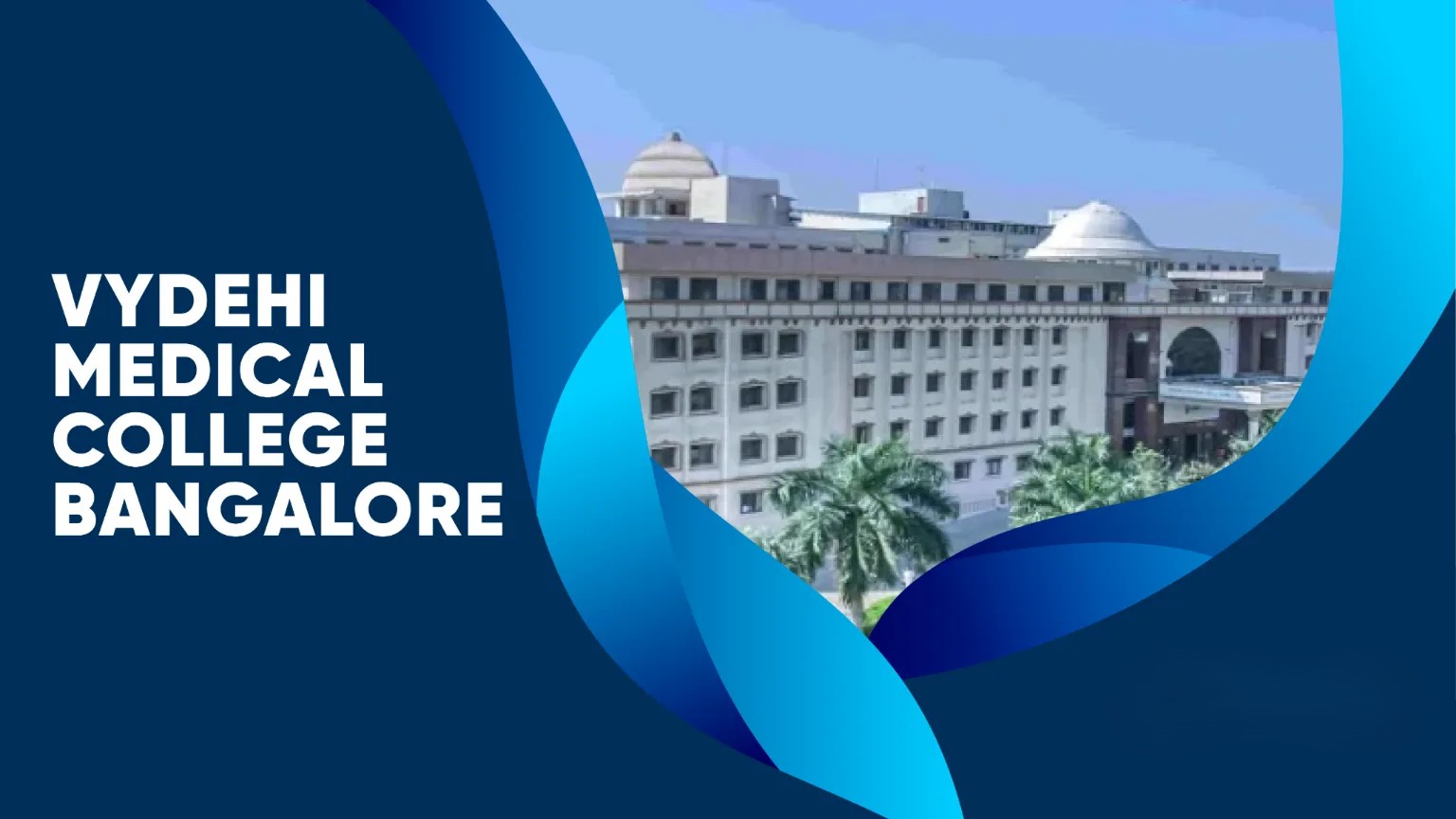 Vydehi-Medical-College-Bangalore_.jpg